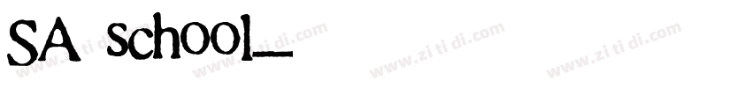 SA school字体转换